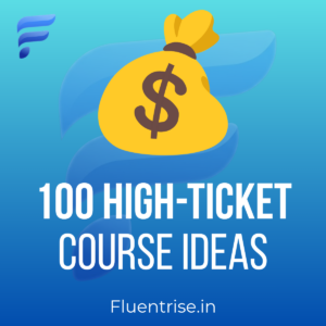 100 high ticket course ideas